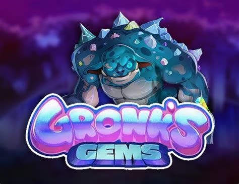 Gronk S Gems Slot Gratis