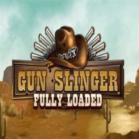 Gun Slinger Fully Loaded Leovegas