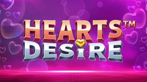 Hearts Desire Review 2024