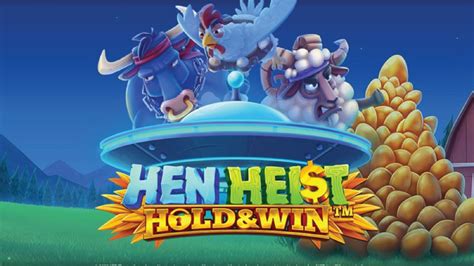 Hen Heist Hold Win Review 2024