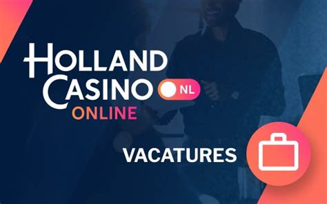 Holland Casino Vacatures Horeca
