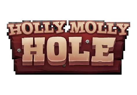 Holly Molly Hole Bodog