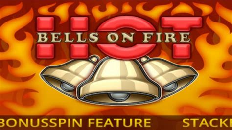 Hot Bells On Fire Slot Gratis