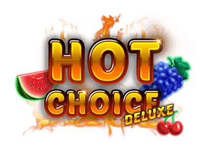 Hot Choice Deluxe Betfair