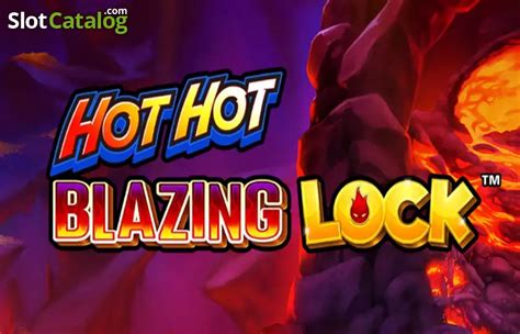 Hot Hot Blazing Lock Slot - Play Online