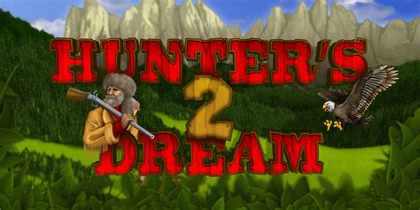 Hunter S Dream 2 Netbet