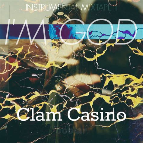 I M Deus Clams Casino Tumblr