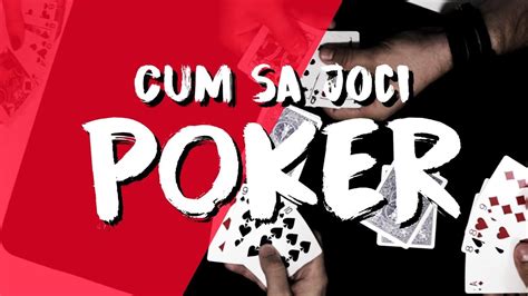 Invata Sa Joci De Poker Online
