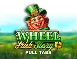 Irish Story Wheel Pull Tabs Betano