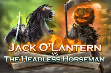 Jack O Latern Vs The Headless Horseman Bet365