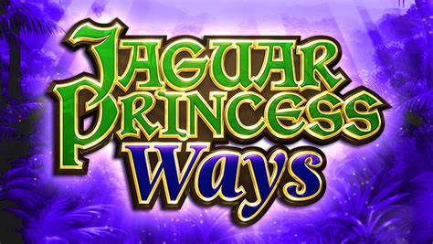 Jaguar Princess Ways Pokerstars