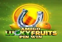 Jogar Amigo Lucky Fruits Pin Com Dinheiro Real