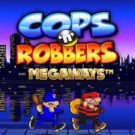 Jogar Cops N Robbers Megaways No Modo Demo