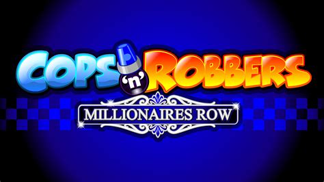 Jogar Cops N Robbers Millionaires Row No Modo Demo