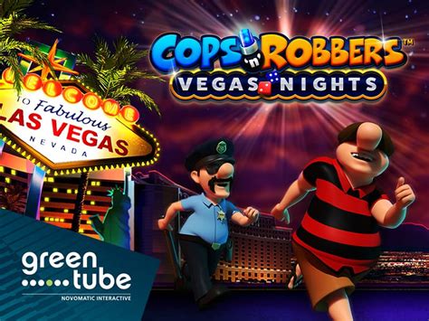 Jogar Cops N Robbers Vegas Nights Com Dinheiro Real