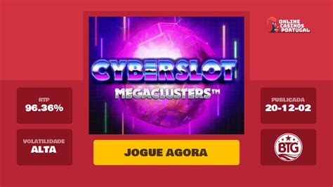 Jogar Cyberslot Megaclusters Com Dinheiro Real