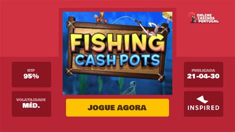 Jogar Fishing Cash Pots Com Dinheiro Real