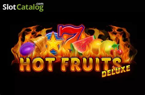 Jogar Hot Fruits Deluxe No Modo Demo