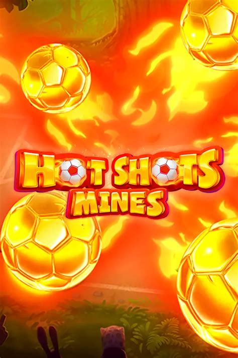 Jogar Hot Shots Mines No Modo Demo