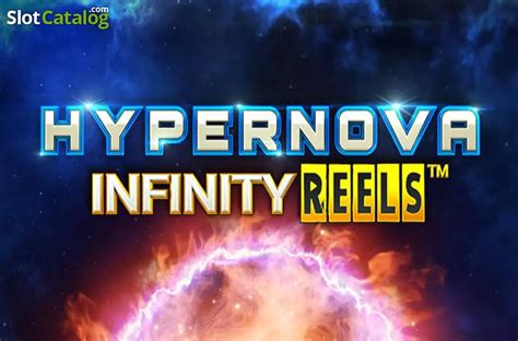 Jogar Hypernova Infinity Reels No Modo Demo