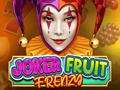 Jogar Joker Fruit Frenzy Com Dinheiro Real