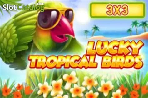 Jogar Lucky Tropical Birds 3x3 No Modo Demo
