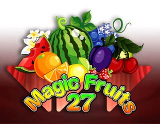 Jogar Magic Fruits 27 No Modo Demo