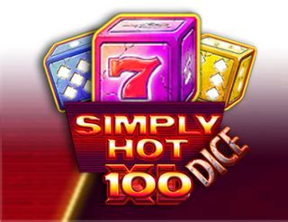 Jogar Simply Hot Xl 100 Dice No Modo Demo