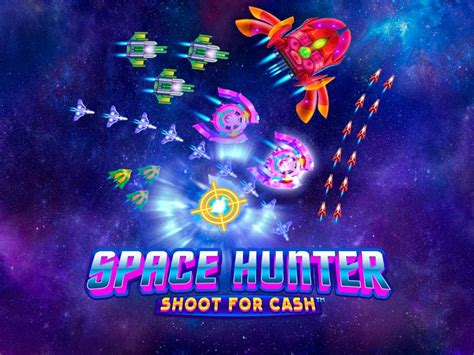 Jogar Space Hunter Shoot For Cash No Modo Demo