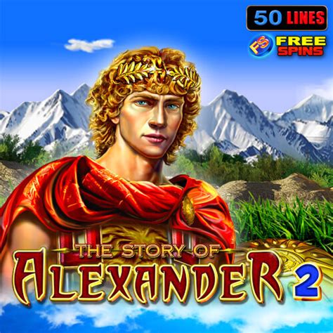 Jogar The Story Of Alexander 2 Com Dinheiro Real