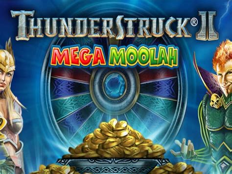 Jogar Thunderstruck 2 Mega Moolah Com Dinheiro Real