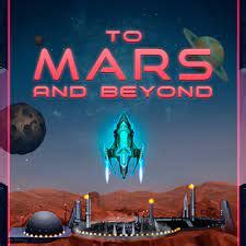 Jogar To Mars And Beyond No Modo Demo