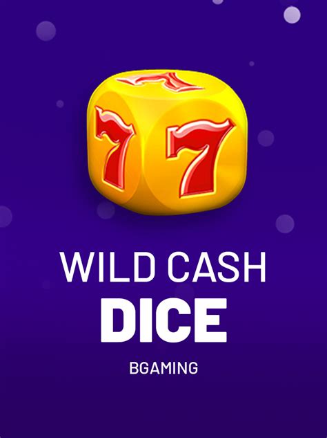 Jogar Wild Cash Dice Com Dinheiro Real
