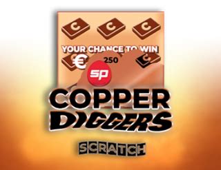 Jogue Copper Diggers Scratch Online