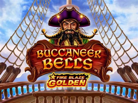 Jogue Fire Blaze Golden Buccaneer Bells Online