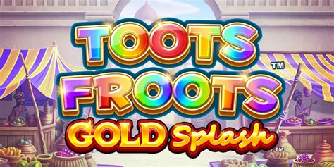 Jogue Gold Splash Toots Froots Online