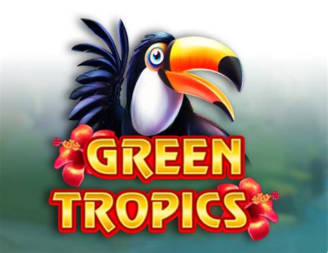 Jogue Green Tropics Online