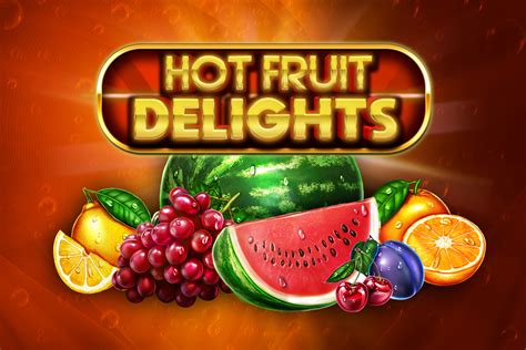Jogue Hot Fruit Delights Online