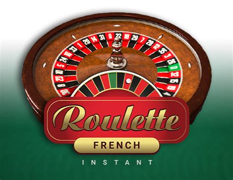 Jogue Instant French Roulette Online
