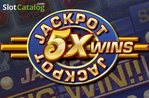 Jogue Jackpot 5x Wins Online