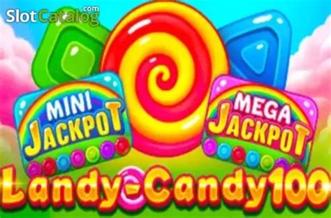 Jogue Landy Candy 100 Online