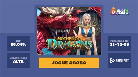 Jogue Mother Of Dragons Online