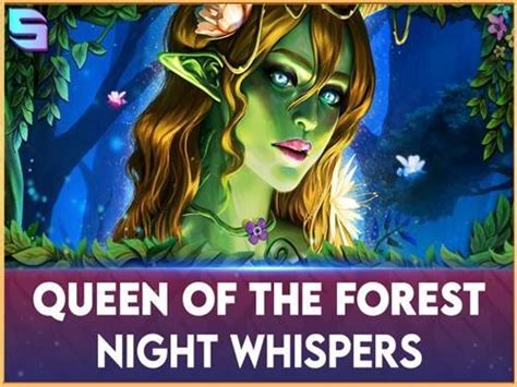 Jogue Queen Of The Forest Night Whispers Online