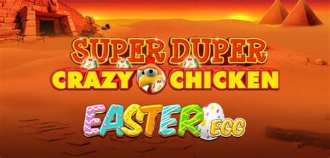 Jogue Super Duper Crazy Chicken Online