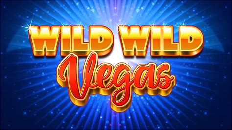 Jogue Wild Wild Vegas Online