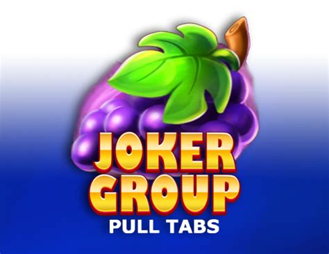 Joker Group Pull Tabs Blaze