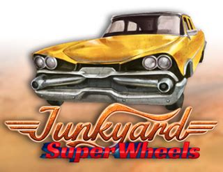 Junkyard Super Wheels Bodog