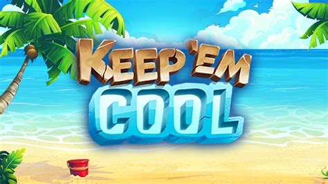 Keep Em Cool Bwin