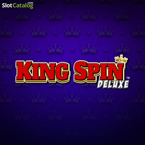 King Spin Deluxe Review 2024