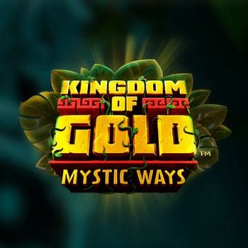 Kingdom Of Gold Mystic Ways Pokerstars